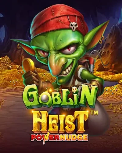 TX88 Goblin Heist Powernudge