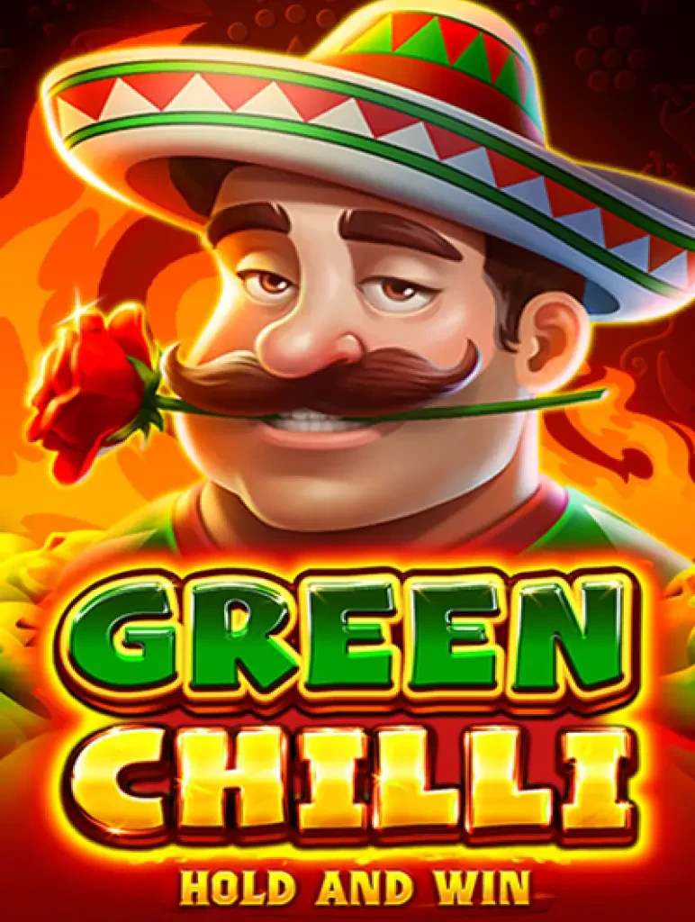 TX88 Green Chilli: Hold and Win